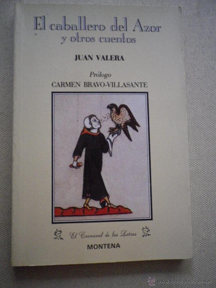 Libros de segunda mano: LIBRO EL CABALLERO DEL AZOR Y OTROS CUENTOS POR JUAN VALERA - Foto 1