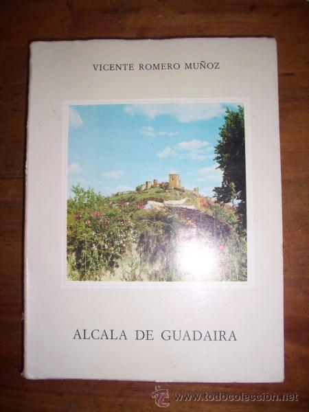 Libri di seconda mano: ROMERO MU&Ntilde;OZ, Vicente. Alcal&aacute; de Guadaira