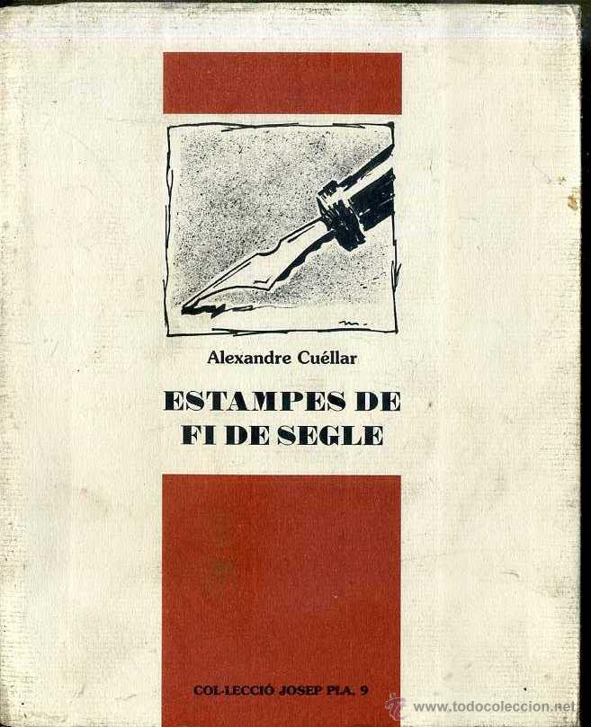 Libros de segunda mano: ALEXANDRE CUELLAR : ESTAMPES DE FI DE SEGLE (GIRONA, 2000) - Foto 1