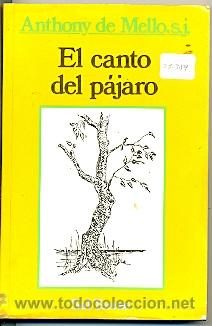 Libros de segunda mano: 27-389. Libro. El Canto del P&aacute;jaro. Anthony de Mello S.J. - Foto 1