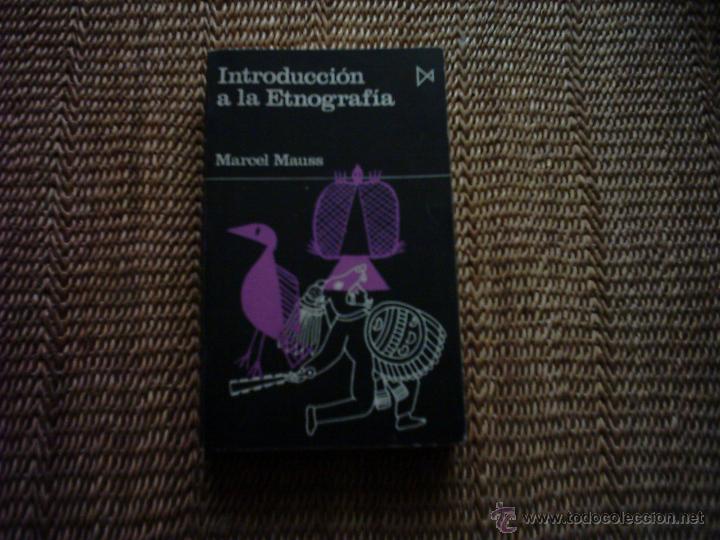 Libros de segunda mano: MARCEL MAUSS. INTRODUCCI&Oacute;N A LA ETNOGRAF&Iacute;A. 1974. SEGUNDA EDICI&Oacute;N. - Foto 1
