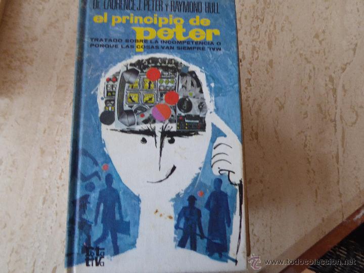 Libros de segunda mano: El principio de Peter. Dr. L.J.Peter y R. Hull - Foto 1