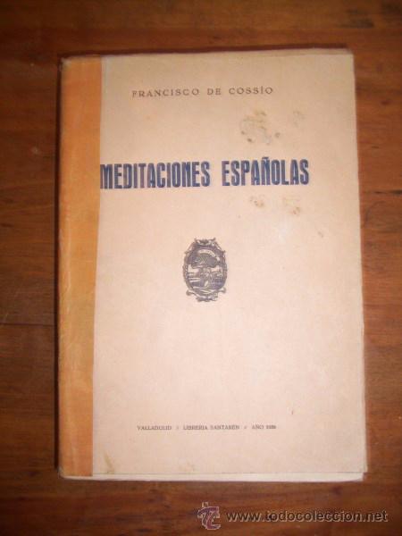 Libros de segunda mano: COSS&Iacute;O, Francisco de. Meditaciones espa&ntilde;olas - Foto 1
