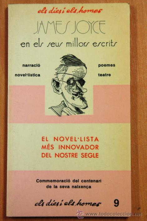 Libros de segunda mano: James Joyce, James Joyce en els seus millors escrits - Primera edici&oacute;n - Foto 1