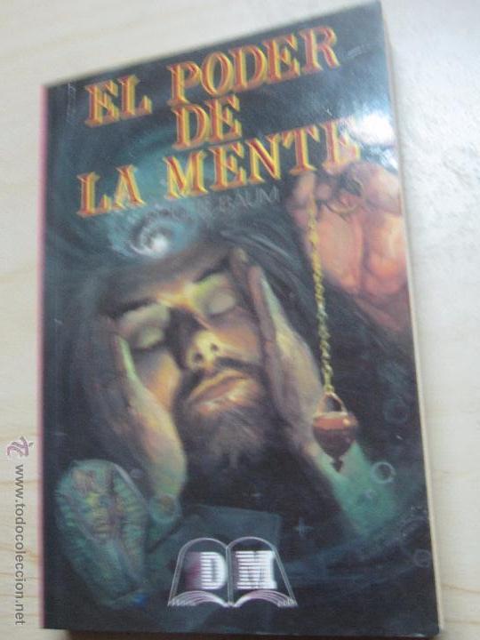 Libros de segunda mano: EL PODER DE LA MENTE ROGER BAUM A&Ntilde;O 1997 - Foto 1