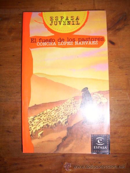 Libros de segunda mano: L&Oacute;PEZ NARV&Aacute;EZ, Concha. El fuego de los pastores - Foto 1