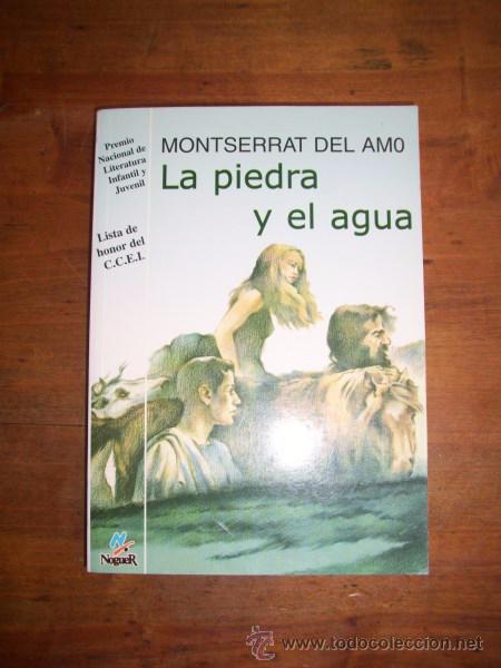 Libros de segunda mano: AMO, Montserrat del. La piedra y el agua - Foto 1