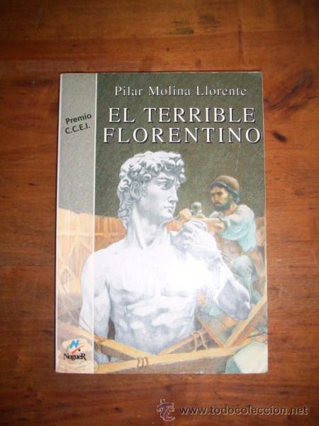 Libros de segunda mano: MOLINA LLORENTE, Pilar. El terrible florentino - Foto 1