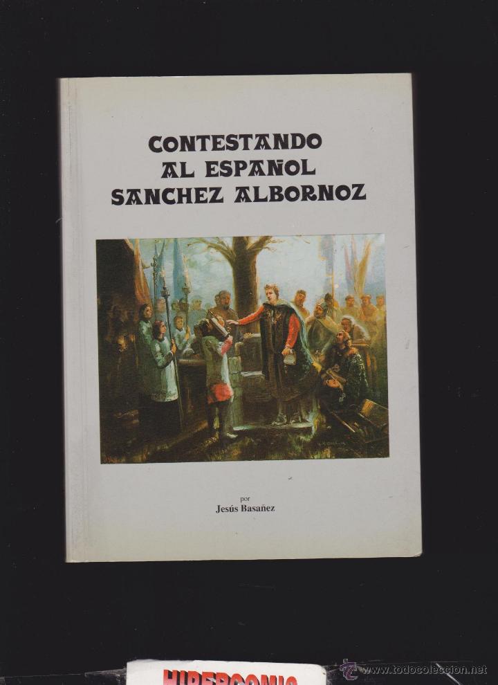 Libros de segunda mano: CONTESTANDO AL ESPA&Ntilde;OL S&Aacute;NCHEZ ALBORNOZ / JES&Uacute;S BAS&Aacute;&Ntilde;EZ - Foto 1