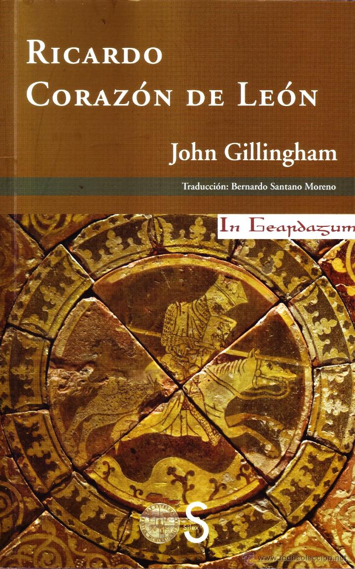 Libros de segunda mano: RICARDO CORAZON DE LEON. GILLINGHAM, JOHN. H-657 - Foto 1
