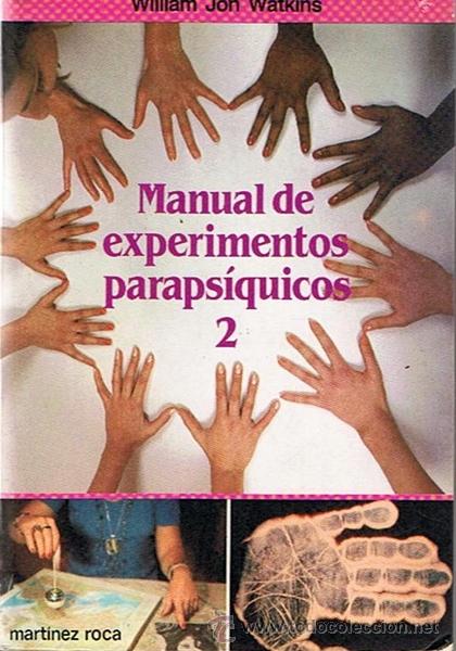 Libros de segunda mano: MANUAL DE EXPERIMENTOS PARAPS&Iacute;QUICOS 2 WILLIAM JON WATKINS - Foto 1
