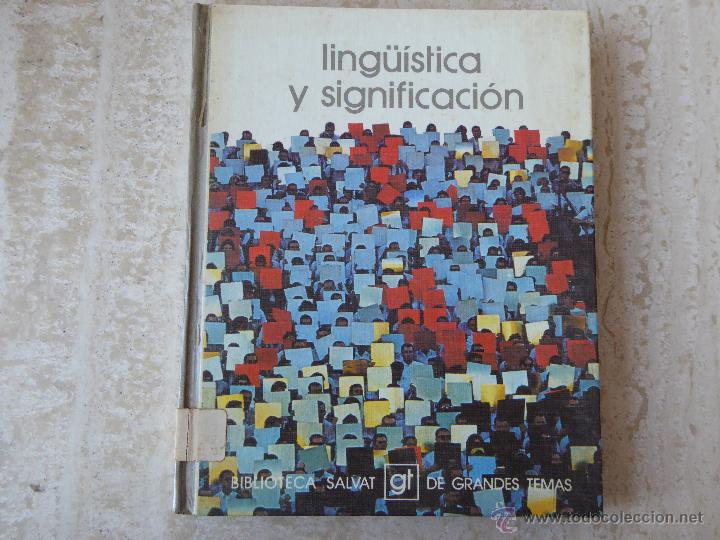 Libros de segunda mano: Ling&uuml;&iacute;stica y significaci&oacute;n. - Foto 1