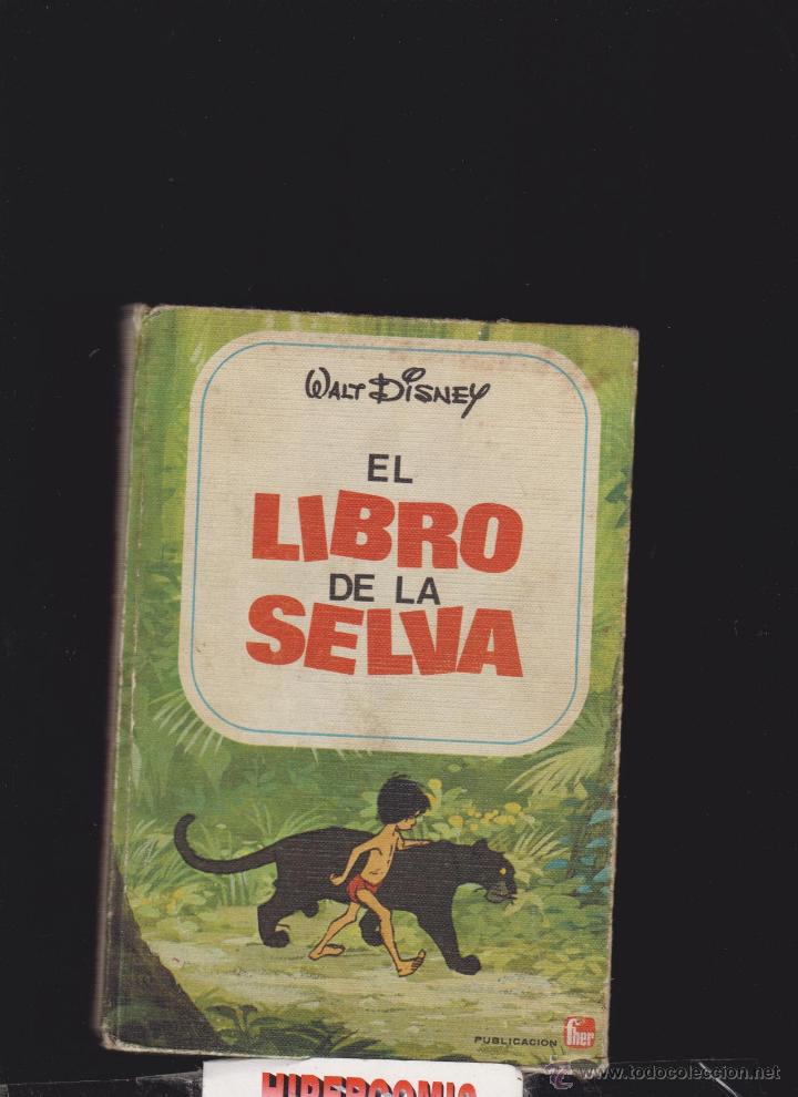 Libros de segunda mano: EL LIBRO DE LA SELVA / WALT DISNEY -ED. FHER 1969 - Foto 1