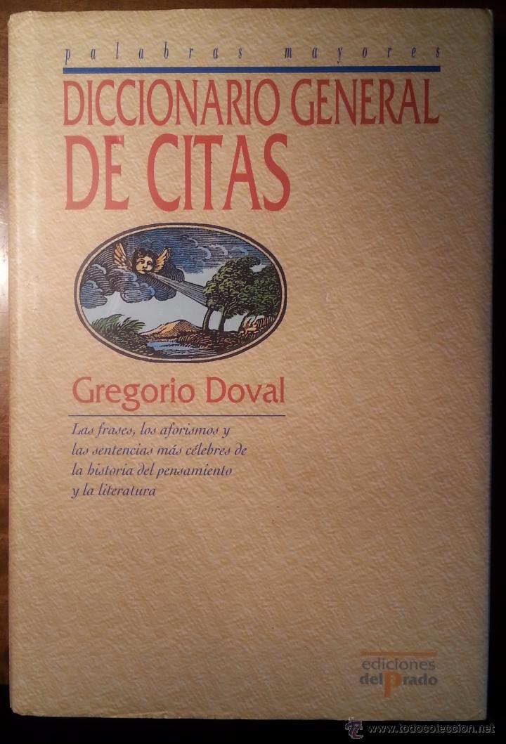 Libros de segunda mano: DICCIONARIO GENERAL DE CITAS - GREGORIO DOVAL - Foto 1