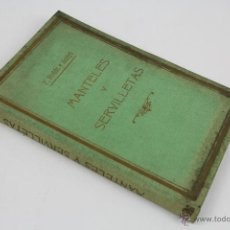 Libros de segunda mano: L-1045. MANTELES Y SERVILLETAS. P. RODON Y AMIGO. HISTORIA Y TEJEDURIA INDUSTRIAL. AÑO 1943.