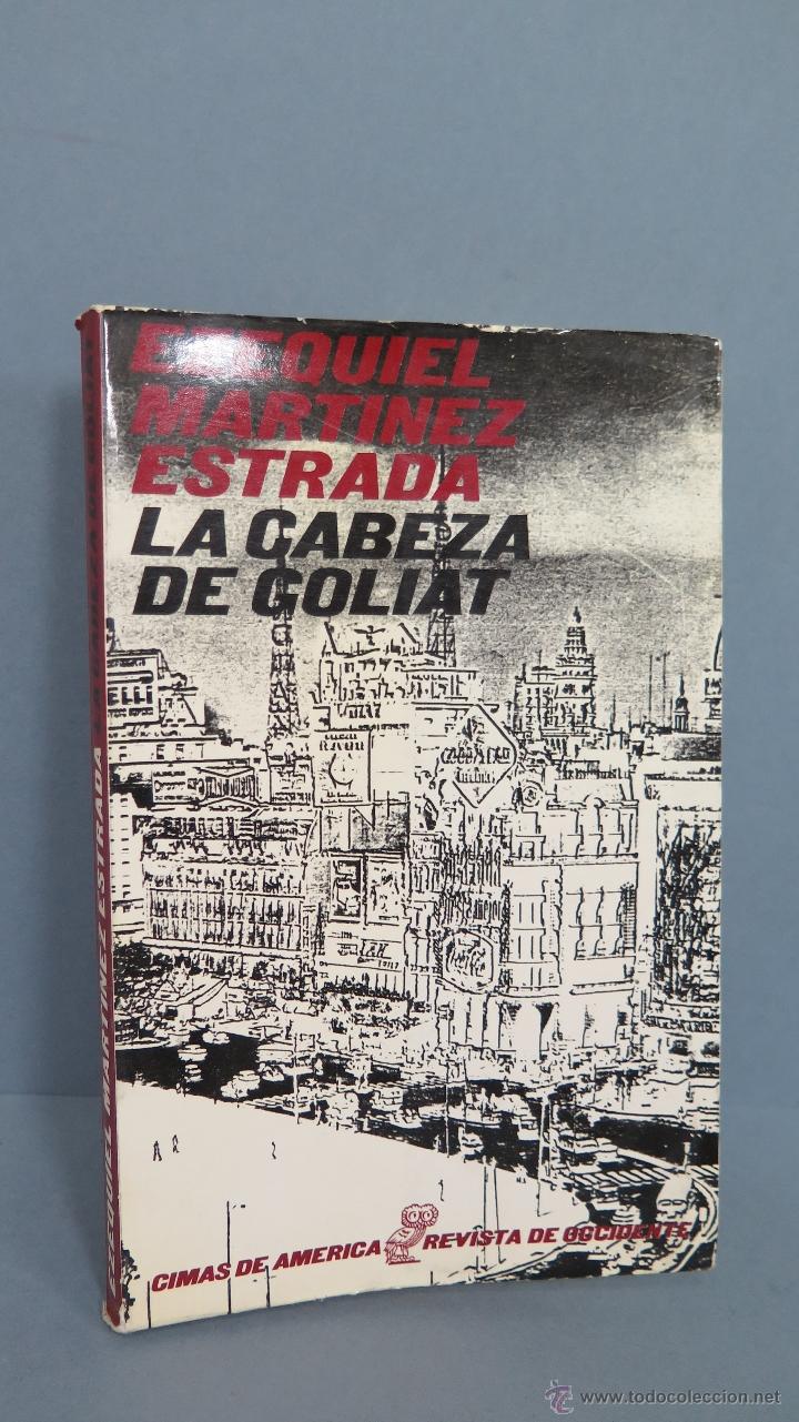 Libros de segunda mano: LA CABEZA DE GOLIAT. MICROSCOPIA DE BUENOS AIRES. MARTINEZ ESTRADA - Foto 1
