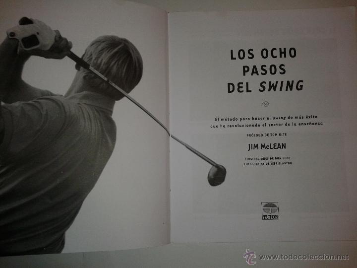 Libros de segunda mano: LOS OCHO PASOS DEL SWING 2007 JIM McLEAN   EDICIONES TUTOR - Foto 2