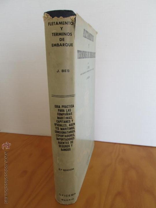 Libros de segunda mano: FLETAMENTOS Y TERMINOS DE EMBARQUE. J. BES. E.D. OFICEMA. - Foto 2