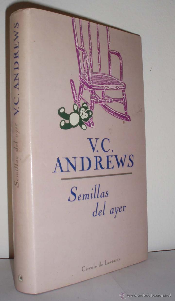 Libros de segunda mano: Semillas del ayer de V. C Andrews - Foto 1