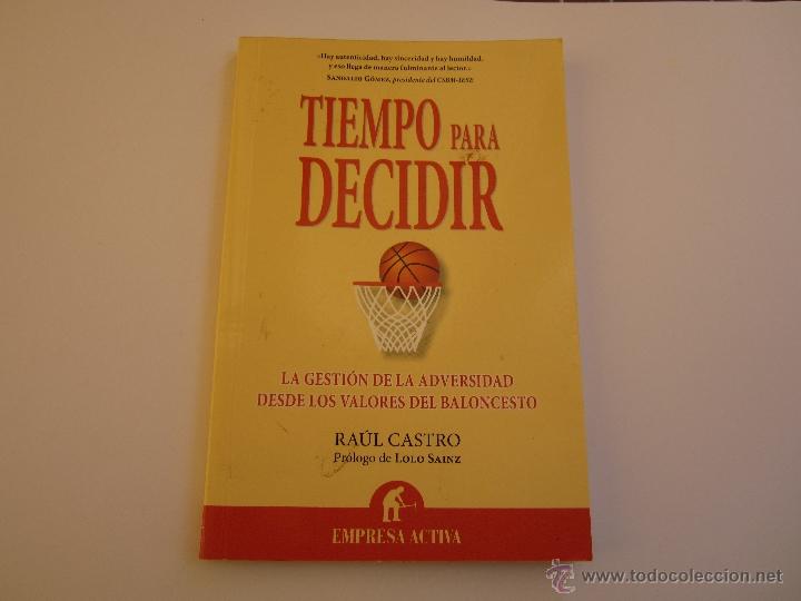 Libros de segunda mano: Tiempo para decidir. Ra&uacute;l Castro - Foto 1
