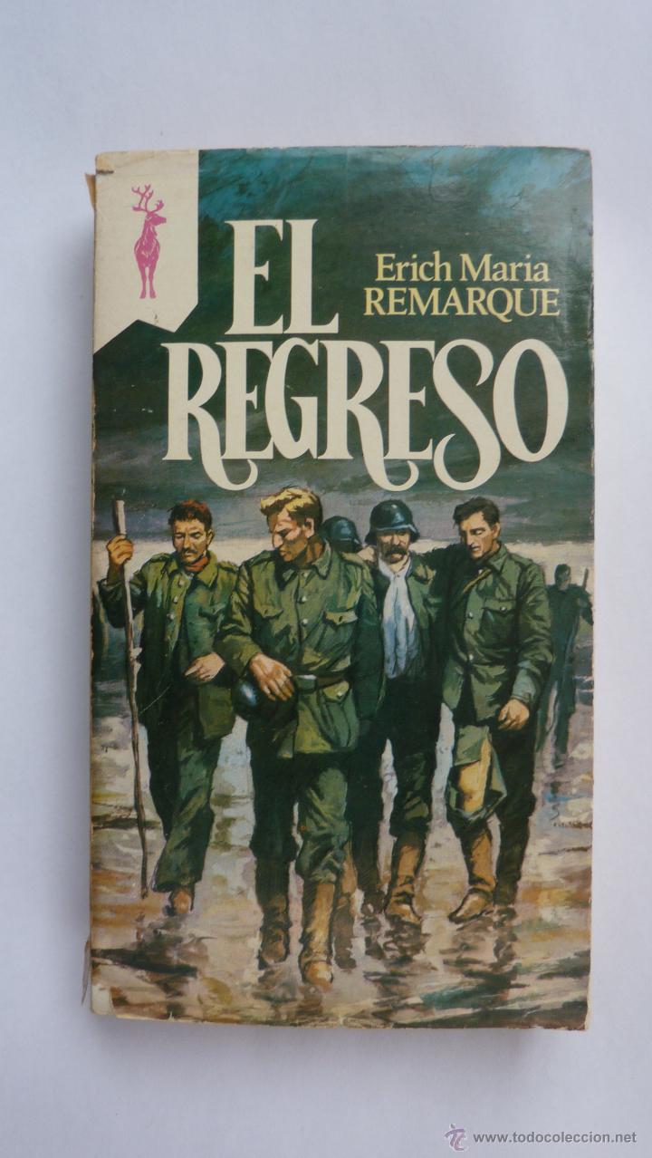 Libros de segunda mano: LIBRO N&ordm; 572 - EL REGRESO - ERICH MARIA REMARQUE - Foto 1