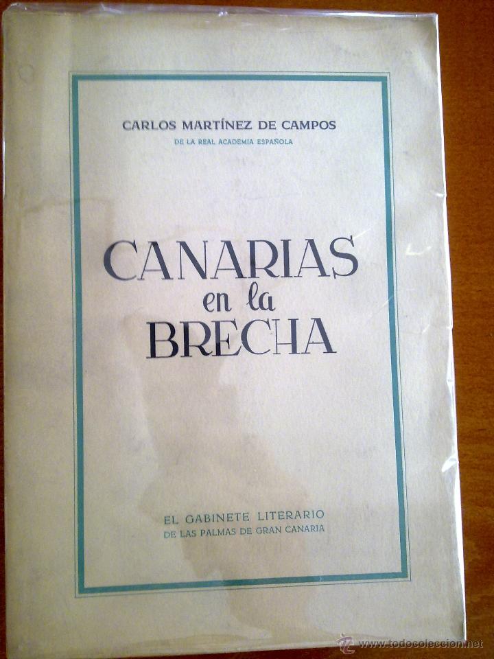 Libros de segunda mano: CANARIAS EN LA BRECHA, CARLOS MART&Iacute;NEZ DE CAMPOS - Foto 1