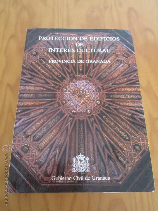 Libros de segunda mano: PROTECCION DE EDIFICIOS DE INTERES CULTURAL PROVINCIA DE GRANADA. E.D. GOBIERNO CIVIL DE GRANADA. - Foto 3