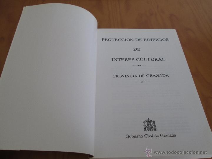 Libros de segunda mano: PROTECCION DE EDIFICIOS DE INTERES CULTURAL PROVINCIA DE GRANADA. E.D. GOBIERNO CIVIL DE GRANADA. - Foto 4