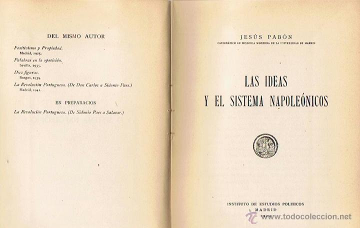 Libros de segunda mano: LAS IDEAS Y EL SISTEMA NAPOLEONICOS  JES&Uacute;S PAB&Oacute;N - Foto 2