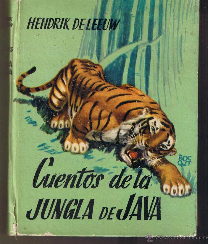 Libros de segunda mano: CUENTOS DE LA JUNGLA DE JAVA. HENDRIK DE LEEUW.   EDITORIAL MOLINO. (B/A38) - Foto 1