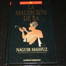 Libros de segunda mano: EL EGIPTO DE LOS FARAONES, LA MALDICION DE RA, NAGUIB MAHFUZ, PLANETA DEAGOSTINI 1998. Lote 48983353