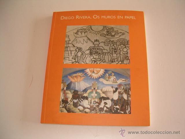 Libros de segunda mano: Diego Rivera. Os muros en papel. RM68820. - Foto 1
