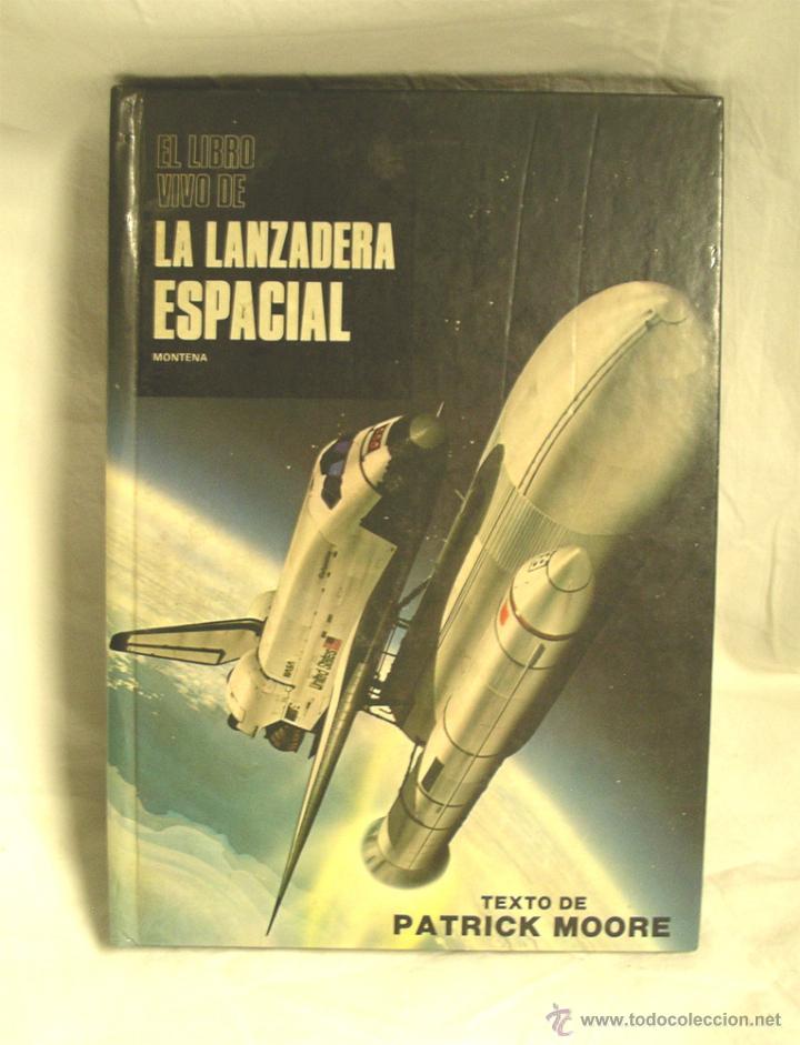 Libros de segunda mano: El libro vivo La Lanzadera Espacial de Patrick Moore, con dioramas interior, a&ntilde;o 83 - Foto 1