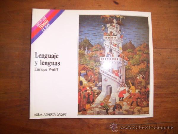 Libros de segunda mano: WULFF, Enrique. Lenguaje y lenguas. [Temas Clave ; 28] - Foto 1