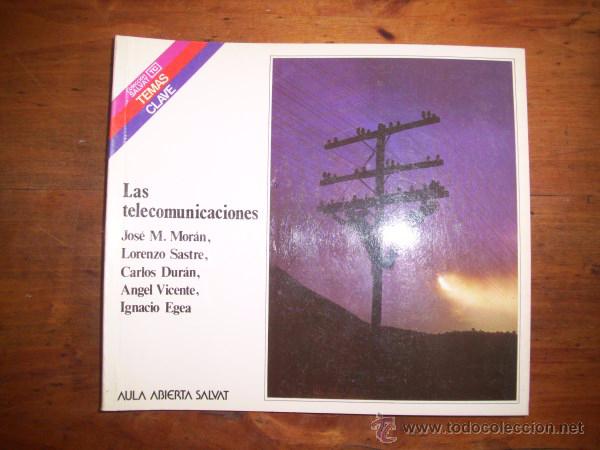 Libros de segunda mano: MOR&Aacute;N, Jos&eacute; M. Las telecomunicaciones. [Temas Clave ; 42] - Foto 1