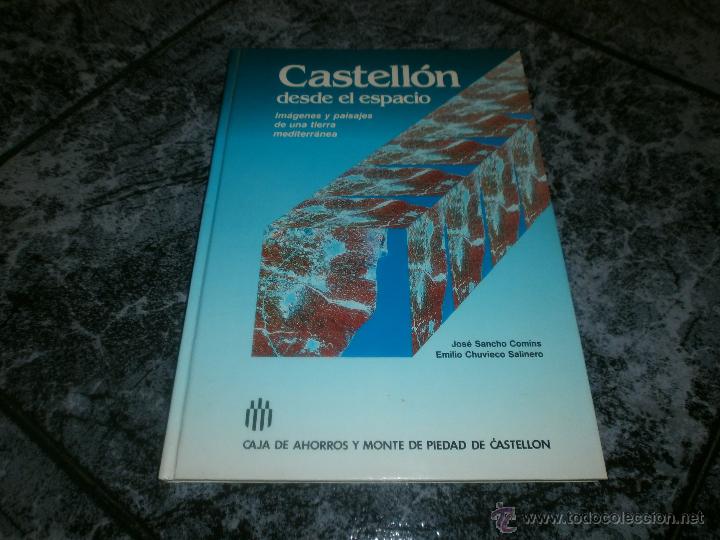Libros de segunda mano: CASTELLON DESDE EL ESPACIO - Foto 1