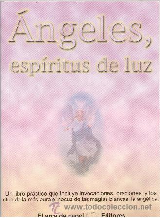 Libros de segunda mano: &Aacute;ngeles, esp&iacute;ritus de luz, Jos&eacute; Antonio Sol&iacute;s - Foto 1