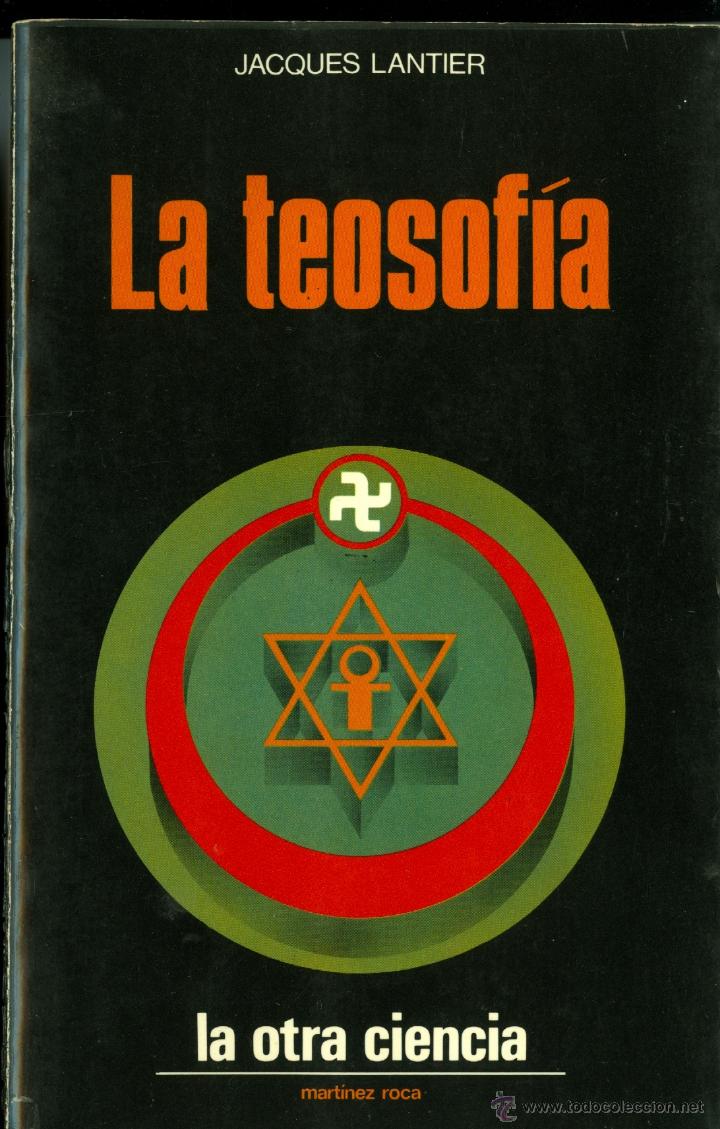 Libros de segunda mano: LA TEOSOF&Iacute;A - JACQUES LANTIER - Foto 1