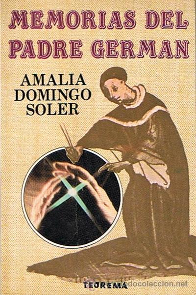 Libros de segunda mano: MEMORIAS DEL PADRE GERMAN AMALIA DOMINGO SOLER - Foto 1