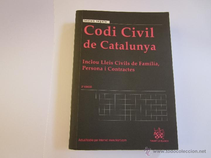 Libros de segunda mano: CODI CIVIL DE CATALUNYA I LLEIS COMPLEMENTARIES ,EN CATALAN 2009 - Foto 1