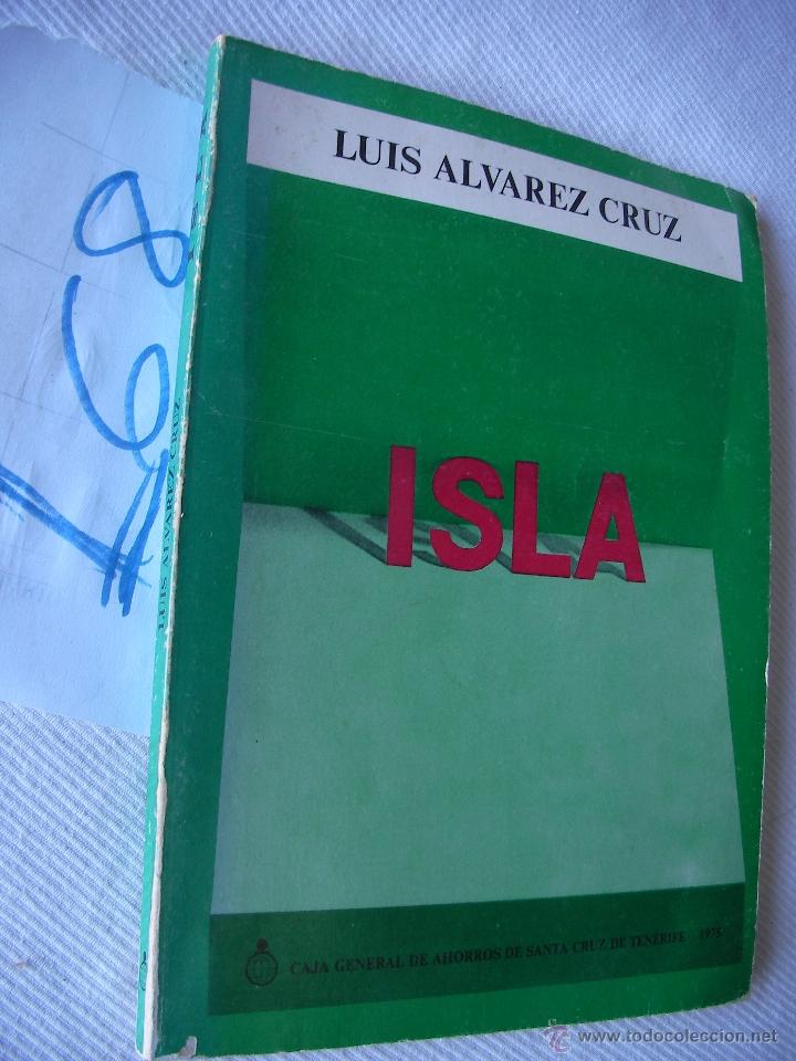 Libros de segunda mano: ISLA - LUIS ALVAREZ CRUZ - Foto 1
