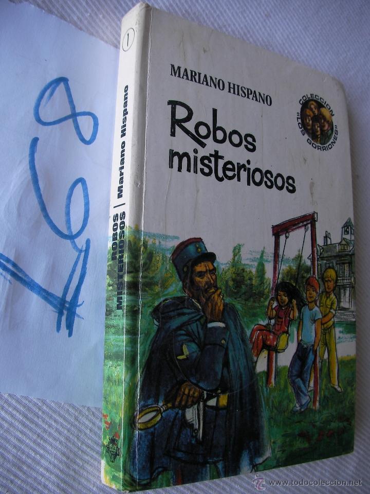 Libros de segunda mano: ROBOS MISTERIOSOS - MARIANO HISPANO - Foto 1