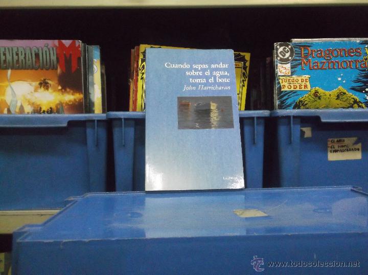 Libros de segunda mano: CUANDO SEPAS ANDAR SOBRE EL AGUA, TOMA EL BOTE, / JOHN HARRICHARAN - Foto 1