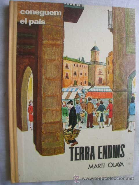 Libros de segunda mano: TERRA ENDINS. OLAYA, Mart&iacute;. 1970 - Foto 1