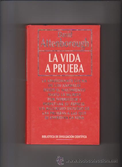 Libros de segunda mano: DAVID ATTENBOROUGH - LA VIDA A PRUEBA - DIVULGACI&Oacute;N CIENT&Iacute;FICA MUY & RBA 1994 - Foto 1