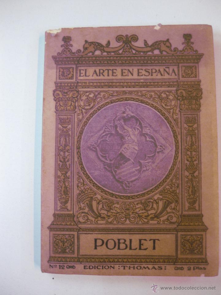 Libros de segunda mano: EL ARTE EN ESPA&Ntilde;A. EDICION THOMAS N&ordm; 12. POBLET - Foto 1