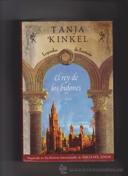 Libros de segunda mano: EL REY DE LOS BUFONES - TANJA KINKEL - EDICIONES B 2004  1&ordf; EDICI&Oacute;N - Foto 1