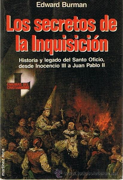 Libros de segunda mano: LOS SECRETOS DE LA INQUISICI&Oacute;N  EDWARD BURMAN - Foto 1