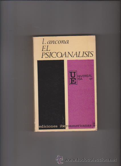 Libros de segunda mano: EL PSICOAN&Aacute;LISIS - LEONARDO ANCONA - EDICIONES IBEROAMERICANAS 1967 - Foto 1