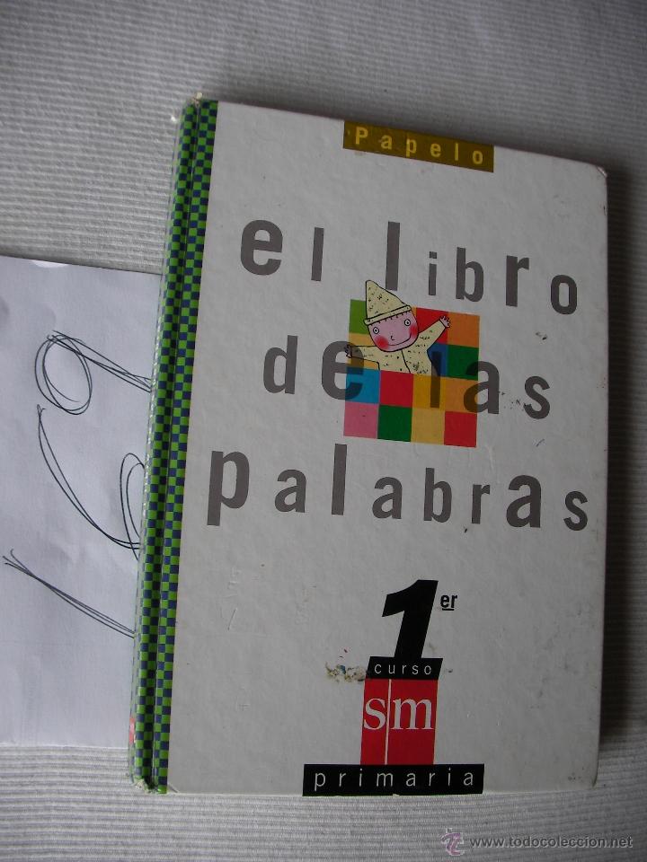 Libros de segunda mano: EL LIBRO DE LAS PALABRAS - 1&ordm; CURSO DE PRIMARIA - Foto 1